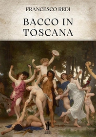 Bacco in Toscana - Librerie.coop