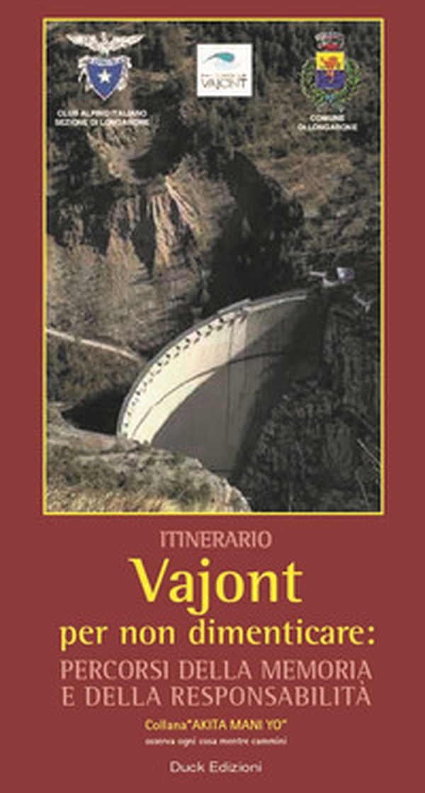 Vajont per non dimenticare - Librerie.coop Vajont per non dimenticare - Librerie.coop