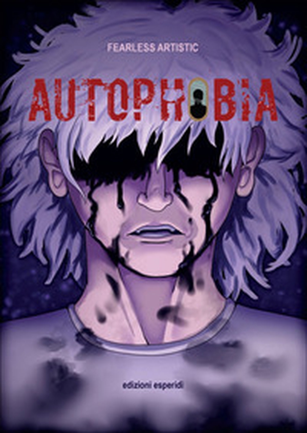 Autophobia - Librerie.coop Autophobia - Librerie.coop