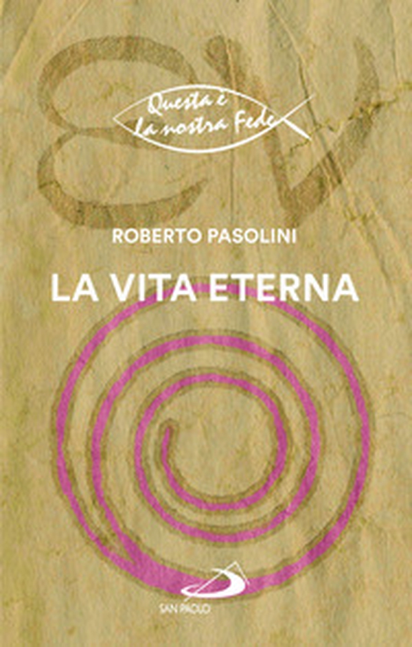 La vita eterna - Librerie.coop La vita eterna - Librerie.coop