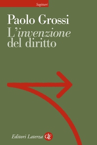 L'invenzione del diritto - Librerie.coop