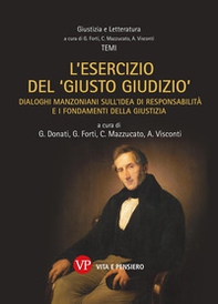 L'esercizio del «giusto giudizio». Dialoghi manzoniani sull'idea di responsabilità e i fondamenti della giustizia - Librerie.coop