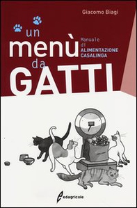 Un menù da gatti. Manuale di alimentazione casalinga - Librerie.coop Un menù da gatti. Manuale di alimentazione casalinga - Librerie.coop