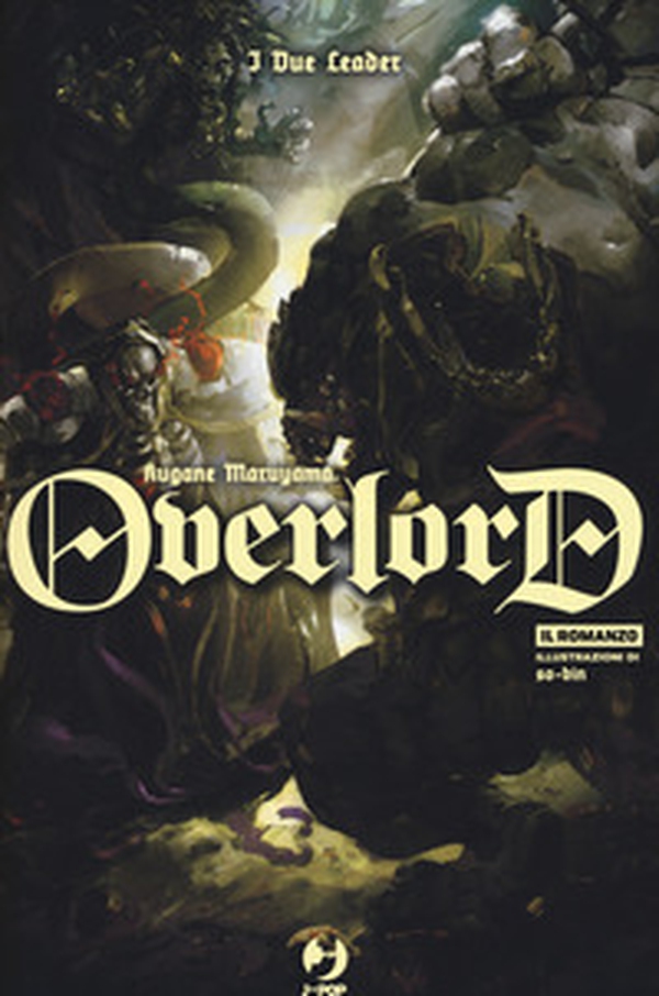 I due leader. Overlord - Vol. 8 - Librerie.coop I due leader. Overlord - Vol. 8 - Librerie.coop