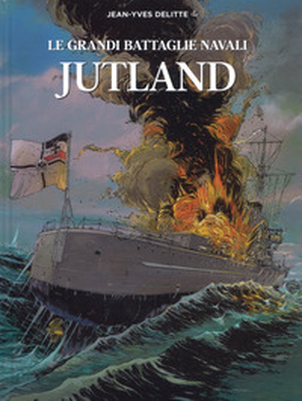 Jutland. Le grandi battaglie navali - Librerie.coop Jutland. Le grandi battaglie navali - Librerie.coop