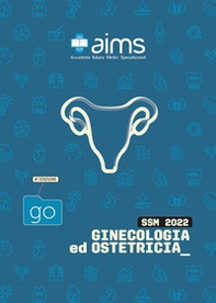 Manuale di ginecologia e ostetricia. Concorso Nazionale SSM - Librerie.coop