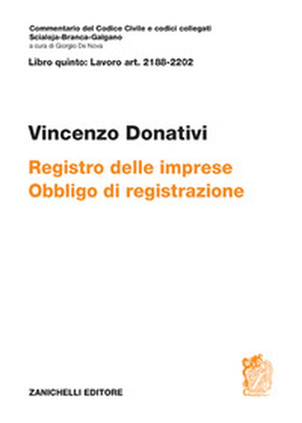 ART. 2188-2202. Registro delle imprese. Obbligo di registrazione - Librerie.coop ART. 2188-2202. Registro delle imprese. Obbligo di registrazione - Librerie.coop
