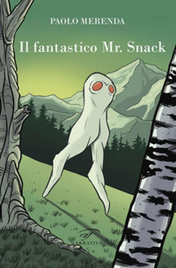 Il fantastico Mr. Snack - Librerie.coop Il fantastico Mr. Snack - Librerie.coop