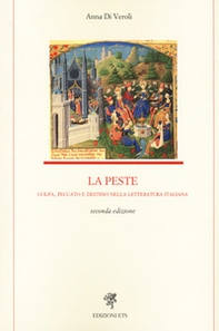 La peste. Colpa, peccato e destino nella letteratura italiana - Librerie.coop