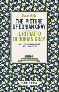 The picture of Dorian Gray-Il ritratto di Dorian Gray. Testo italiano a fronte e note linguistiche - Librerie.coop The picture of Dorian Gray-Il ritratto di Dorian Gray. Testo italiano a fronte e note linguistiche - Librerie.coop