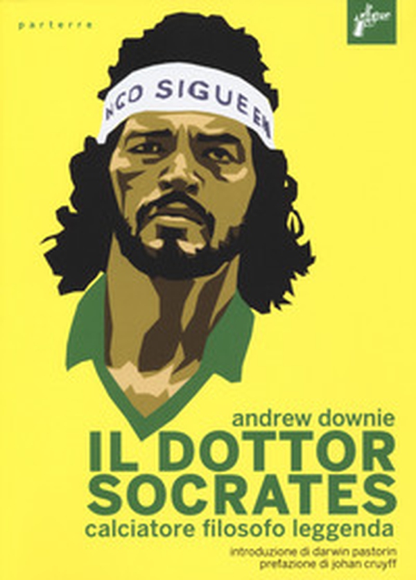 Il Dottor Socrates. Calciatore, filosofo, leggenda - Librerie.coop Il Dottor Socrates. Calciatore, filosofo, leggenda - Librerie.coop