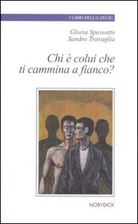 Chi è colui che ti cammina a fianco? - Librerie.coop