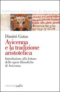 Avicenna e la tradizione aristotelica. Introduzione alla lettura delle opere filosofiche di Avicenna - Librerie.coop Avicenna e la tradizione aristotelica. Introduzione alla lettura delle opere filosofiche di Avicenna - Librerie.coop