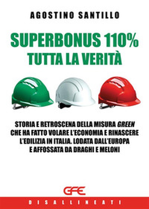 Superbonus 110% tutta la verità - Librerie.coop Superbonus 110% tutta la verità - Librerie.coop