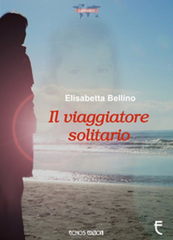 Il viaggiatore solitario - Librerie.coop Il viaggiatore solitario - Librerie.coop
