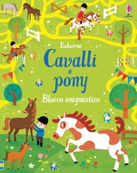Cavalli e pony. Blocco enigmistico - Librerie.coop
