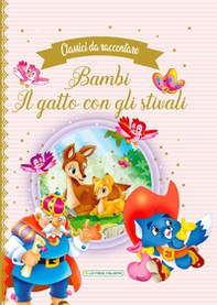Bambi-Il gatto con gli stivali - Librerie.coop