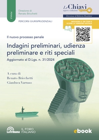 Il nuovo processo penale. Indagini preliminari, udienza preliminare e riti speciali - Librerie.coop