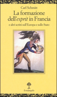 La formazione dell'esprit in Francia e altri scritti sull'Europa e sullo Stato - Librerie.coop La formazione dell'esprit in Francia e altri scritti sull'Europa e sullo Stato - Librerie.coop