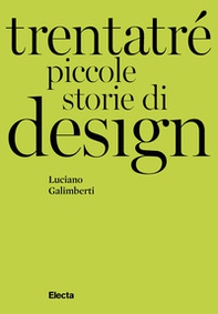 Trentatré piccole storie di design - Librerie.coop