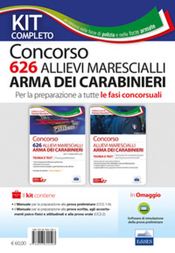 Kit concorso 626 allievi marescialli Arma dei Carabinieri per la preparazione a tutte le fasi concorsuali. Teoria e test. Prova preliminare-Manuale di completamento - Librerie.coop Kit concorso 626 allievi marescialli Arma dei Carabinieri per la preparazione a tutte le fasi concorsuali. Teoria e test. Prova preliminare-Manuale di completamento - Librerie.coop