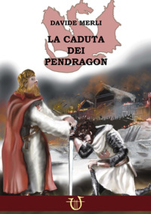 La caduta dei Pendragon - Librerie.coop La caduta dei Pendragon - Librerie.coop
