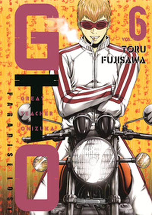 GTO. Paradise lost - Vol. 6 - Librerie.coop GTO. Paradise lost - Vol. 6 - Librerie.coop