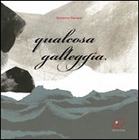 Qualcosa galleggia - Librerie.coop Qualcosa galleggia - Librerie.coop