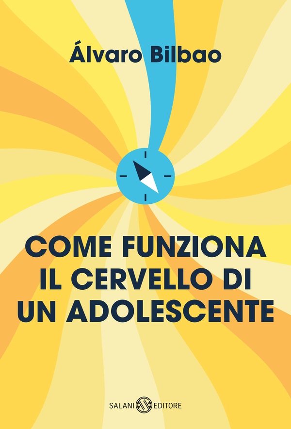 Come funziona il cervello di un adolescente - Librerie.coop Come funziona il cervello di un adolescente - Librerie.coop
