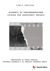Elementi di contronarrazione filmica per assistenti sociali - Librerie.coop
