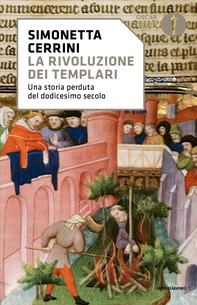 La rivoluzione dei Templari - Librerie.coop La rivoluzione dei Templari - Librerie.coop