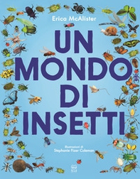 Un mondo di insetti - Librerie.coop