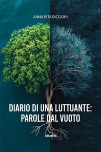 Diario di una luttuante: parole dal vuoto - Librerie.coop