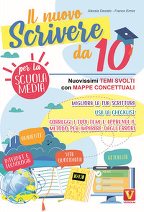 Il nuovo scrivere da 10. Nuovissimi temi svolti con mappe concettuali. Per la Scuola media - Librerie.coop Il nuovo scrivere da 10. Nuovissimi temi svolti con mappe concettuali. Per la Scuola media - Librerie.coop
