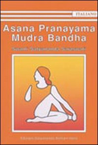 Asana Pranayama Mudra Bandha - Librerie.coop