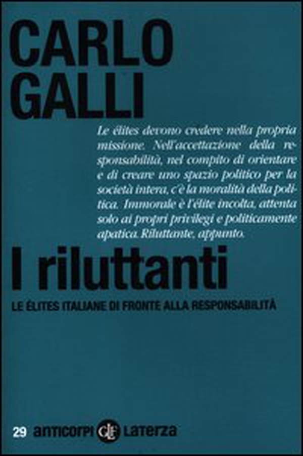 I riluttanti. Le élites italiane di fronte alla responsabilità - Librerie.coop I riluttanti. Le élites italiane di fronte alla responsabilità - Librerie.coop