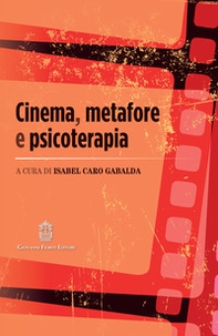 Cinema, metafore e psicoterapia - Librerie.coop
