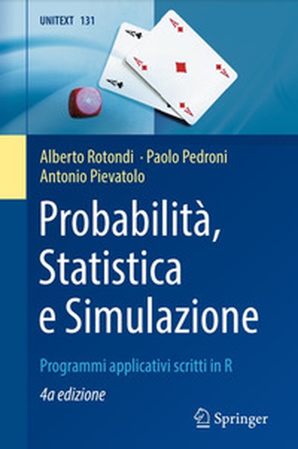 Probabilità, statistica e simulazione - Librerie.coop Probabilità, statistica e simulazione - Librerie.coop