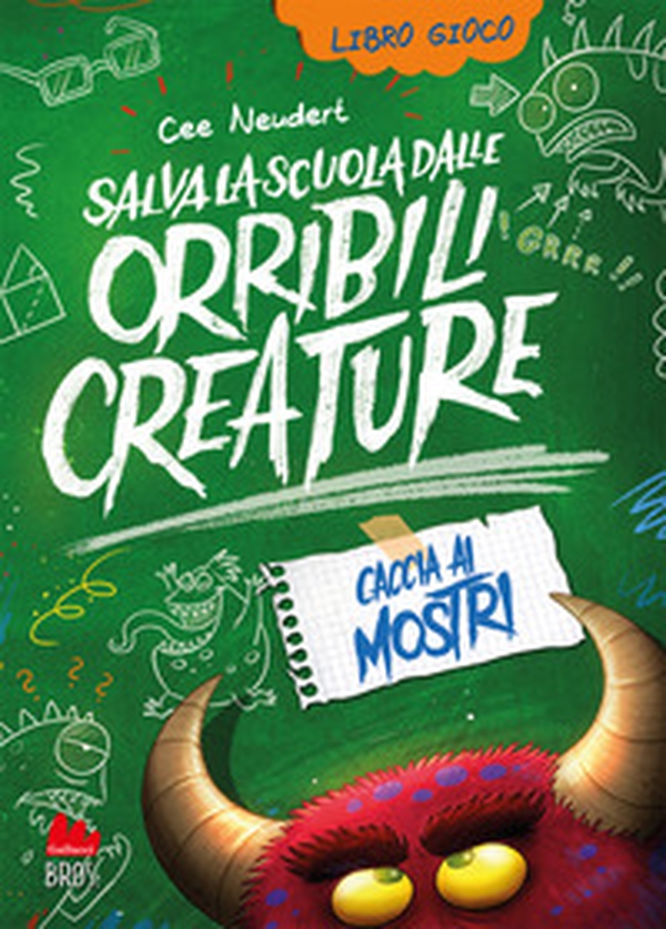 Salva la scuola dalle orribili creature che la infestano. Caccia ai mostri - Vol. 2 - Librerie.coop Salva la scuola dalle orribili creature che la infestano. Caccia ai mostri - Vol. 2 - Librerie.coop