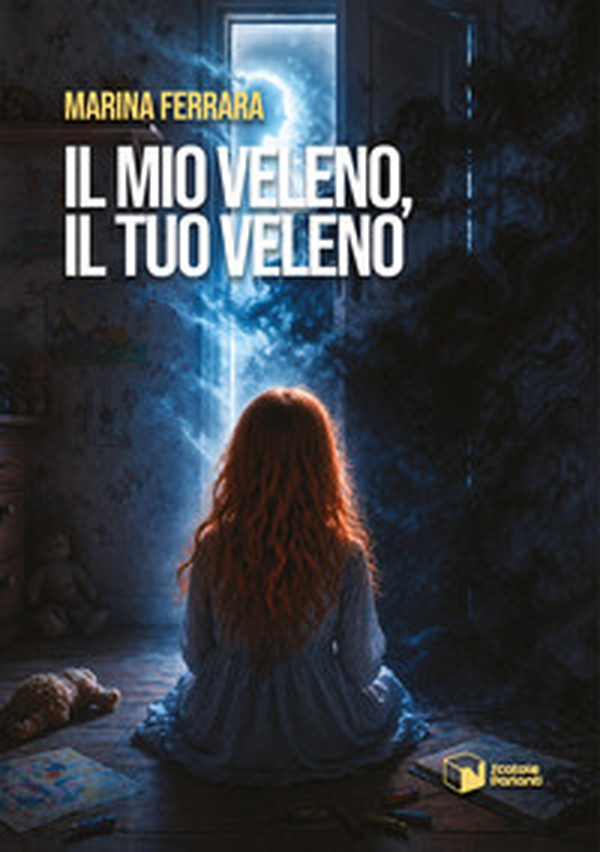 Il mio veleno, il tuo veleno - Librerie.coop