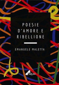 Poesie d'amore e ribellione - Librerie.coop