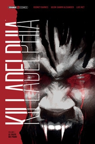 Killadelphia - Vol. 1 - Librerie.coop