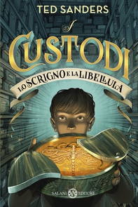 I custodi - Lo scrigno e la libellula - Librerie.coop