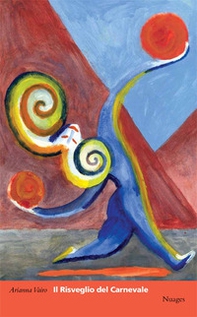 Il risveglio del Carnevale - Librerie.coop