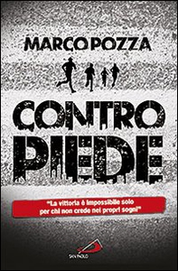 Contropiede. La vittoria è impossibile solo per chi non crede nei propri sogni - Librerie.coop Contropiede. La vittoria è impossibile solo per chi non crede nei propri sogni - Librerie.coop