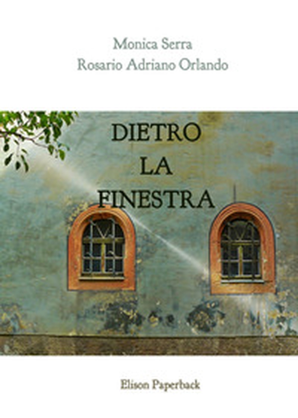 Dietro la finestra - Librerie.coop Dietro la finestra - Librerie.coop