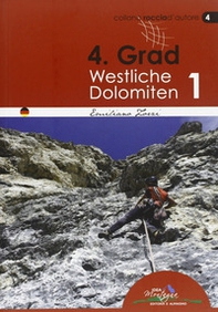 4° grad. Westliche Dolomiten 1 - Librerie.coop