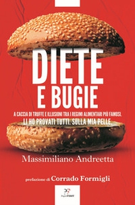 Diete e bugie. A caccia di truffe e illusioni tra i regimi alimentari più famosi - Librerie.coop Diete e bugie. A caccia di truffe e illusioni tra i regimi alimentari più famosi - Librerie.coop