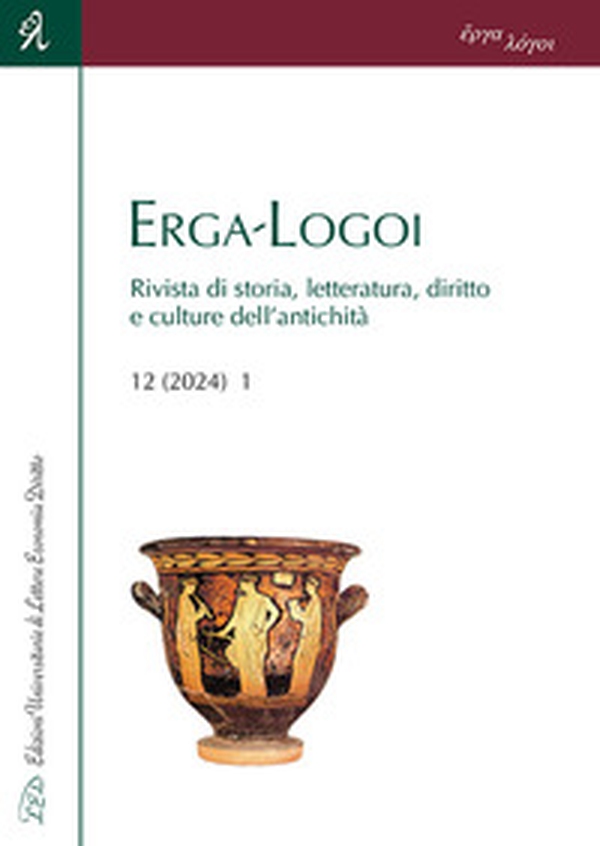 Erga-Logoi. Rivista di storia, letteratura, diritto e culture dell'antichità - Vol. 12\1 - Librerie.coop Erga-Logoi. Rivista di storia, letteratura, diritto e culture dell'antichità - Vol. 12\1 - Librerie.coop