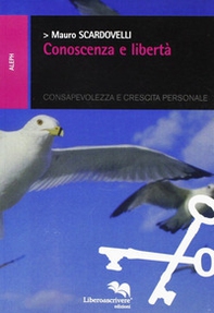 Conoscenza e libertà - Librerie.coop Conoscenza e libertà - Librerie.coop